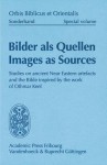 Bilder Als Quellen; Images As Sources - Susanne Bickel, Silvia Schroer, Rene Schurte