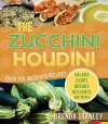 The Zucchini Houdini - Brenda Stanley