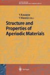 Structure and Properties of Aperiodic Materials - Y. Kawazoe, Y. Waseda