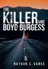 The Killer and Boyd Burgess - Nathan C Vance