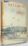 Key Largo - Maxwell Anderson