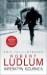 Imperatyw Bourne'a - Robert Ludlum, Eric van Lustbader