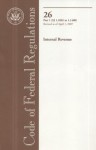 Code of Federal Regulations, Title 26, Internal Revenue, Pt. 1 (Sections 1.1001-1.1400), Revised as of April 1, 2007 - (United States) Office of the Federal Register, (United States) Office of the Federal Register