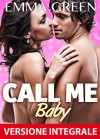 Call me Baby - Versione integrale - Emma Green