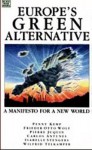 Europe's Green Alternative: An Ecology Manifesto - Penny Kemp