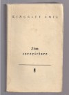 Jim Szczęściarz - Kingsley Amis, Bronisława Jackiewicz