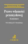 Prawo własności przemysłowej. Komentarz - Piotr Kostański