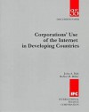 Corporations' Use of the Internet in Developing Countries (Discussion Paper (International Finance Corporation)) (Paperback) - John A. Daly, Robert R. Miller