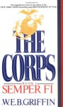 Semper Fi (The Corps, Book 1) - W.E.B. Griffin