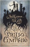 Il figlio del cimitero - Neil Gaiman