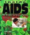 Inside AIDS: HIV Attacks the Immune System - Conrad J. Storad