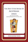 The Best Ever Book of Austrian Jokes - Mark Young