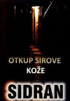 Otkup sirove kože - Abdulah Sidran