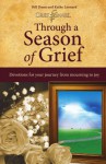 Through a Season of Grief: Devotions for Your Journey from Mourning to Joy - Bill Dunn, Kathy Leonard