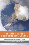 Surviving Sudden Environmental Change - Jago Cooper, Payson Sheets