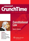 CrunchTime: Constitutional Law, Eleventh Edition - Steven L. Emanuel