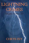 Lightning Crimes (Disaster Crimes Book 2.5) - Chrys Fey