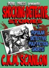 Shocking Detective Stories - 7 Popular Detective Pulp Fiction Shorts - C.K.M. Scanlon