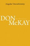 Angular Unconformity: Collected Poems 1970-2014 - Don McKay