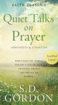 Quiet Talks on Prayer - S.D. Gordon