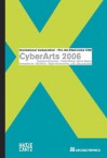 CyberArts 2006: International Compendium-Prix Ars Electronica [With CDROM] - Hatje Cantz Publishers, Gerfried Stocker, Christine Schöpf