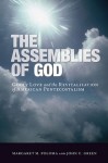 The Assemblies of God: Godly Love and the Revitalization of American Pentecostalism - Margaret M. Poloma, John C. Green