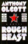 Rough Beast: An Ivan Duvakin Novel - Anthony Olcott