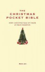 The Christmas Pocket Bible: Every Christmas Rule of Thumb at Your Fingertips. Guy Hobbs - Guy Hobbs, Steve Hobbs