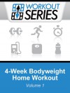 4-Week Bodyweight Home Workout (Workout Series) - Arnel Ricafranca