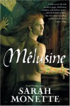 Melusine - Sarah Monette