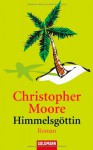 Himmelsgöttin - Christopher Moore