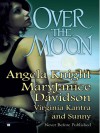 Over The Moon (Monère: Children of the Moon, #1.5, Mageverse, #7) - Angela Knight, MaryJanice Davidson, Virginia Kantra, Sunny