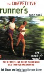 The Competitive Runner's Handbook: The Bestselling Guide to Running 5Ks through Marathons - Bob Glover, Shelly-Lynn Florence Glover