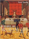 The History Of Medieval Life - David Nicolle