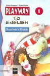 Playway to English Teacher's guide 1 - Günter Gerngross, Herbert Puchta