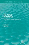 The Value Dimension: Marx versus Ricardo and Sraffa (Routledge Revivals) - Ben Fine