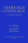 Marriage and Divorce in the Thought of Martin Bucer - Herman J. Selderhuis