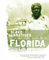 Florida Slave Narratives - Federal Writers' Project, Federal Writers' Project