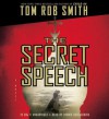 The Secret Speech - Tom Smith, Dennis Boutsikaris