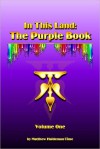 In This Land: Volume One: The Purple Book - Matthew Haldeman-Time