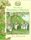 Baby Mice In Brambly Hedge - Jill Barklem