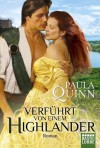 Verführt von einem Highlander: Roman (German Edition) - Paula Quinn, Susanne Kregeloh