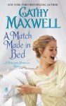 A Match Made in Bed - Cathy Maxwell