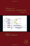 Advances in Clinical Chemistry, Volume 70 - Gregory S. Makowski