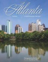 Atlanta: A Photographic Portrait - Kathryn Witt, Paul Scharff