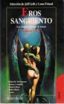 Eros sangriento - Jeff Gelb, Lonn Friend, Graham Masterton, Richard Matheson