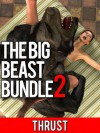 The Big Beast Bundle 2 (Extreme Dubcon Monster Sex 3 pack) - Thrust