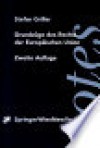 Grundza1/4ge Des Rechts Der Europaischen Union - Stefan Griller