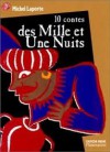 10 Contes Des Mille Et Une Nuits - Frédéric Sochard, Michel Laporte