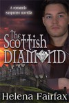 The Scottish Diamond - Helena Fairfax